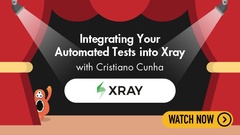 Integrating Your Automated Tests into Xray image