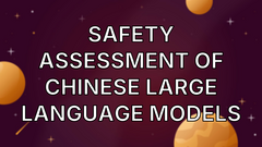 Safety Assessment of Chinese Large Language Models image