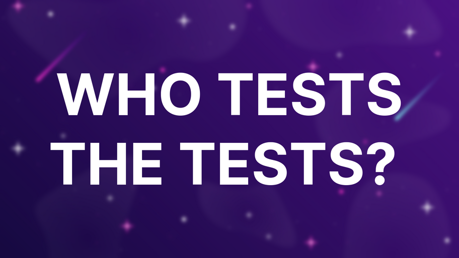 Who tests the tests?  image
