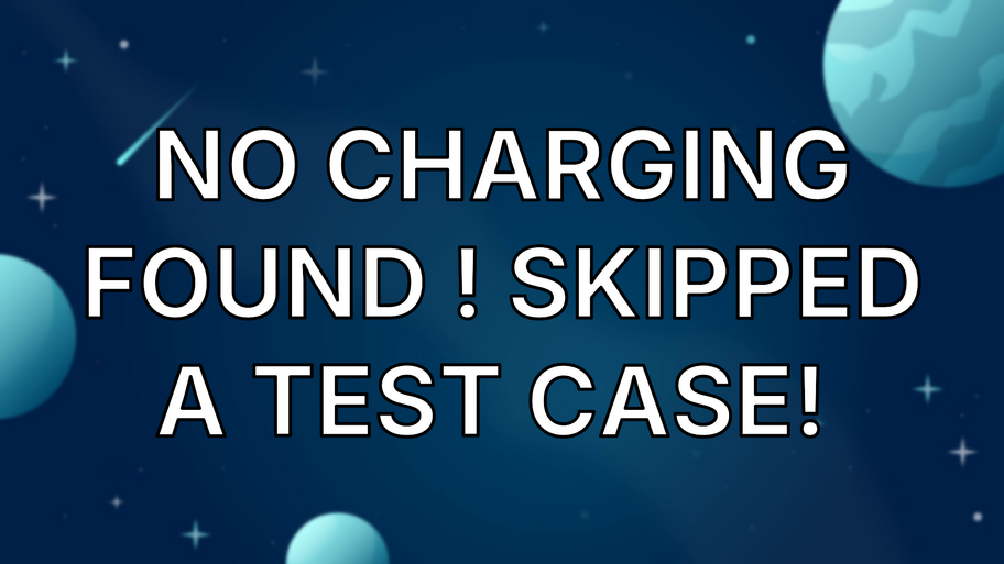 No charging found ! Skipped a test case!  image