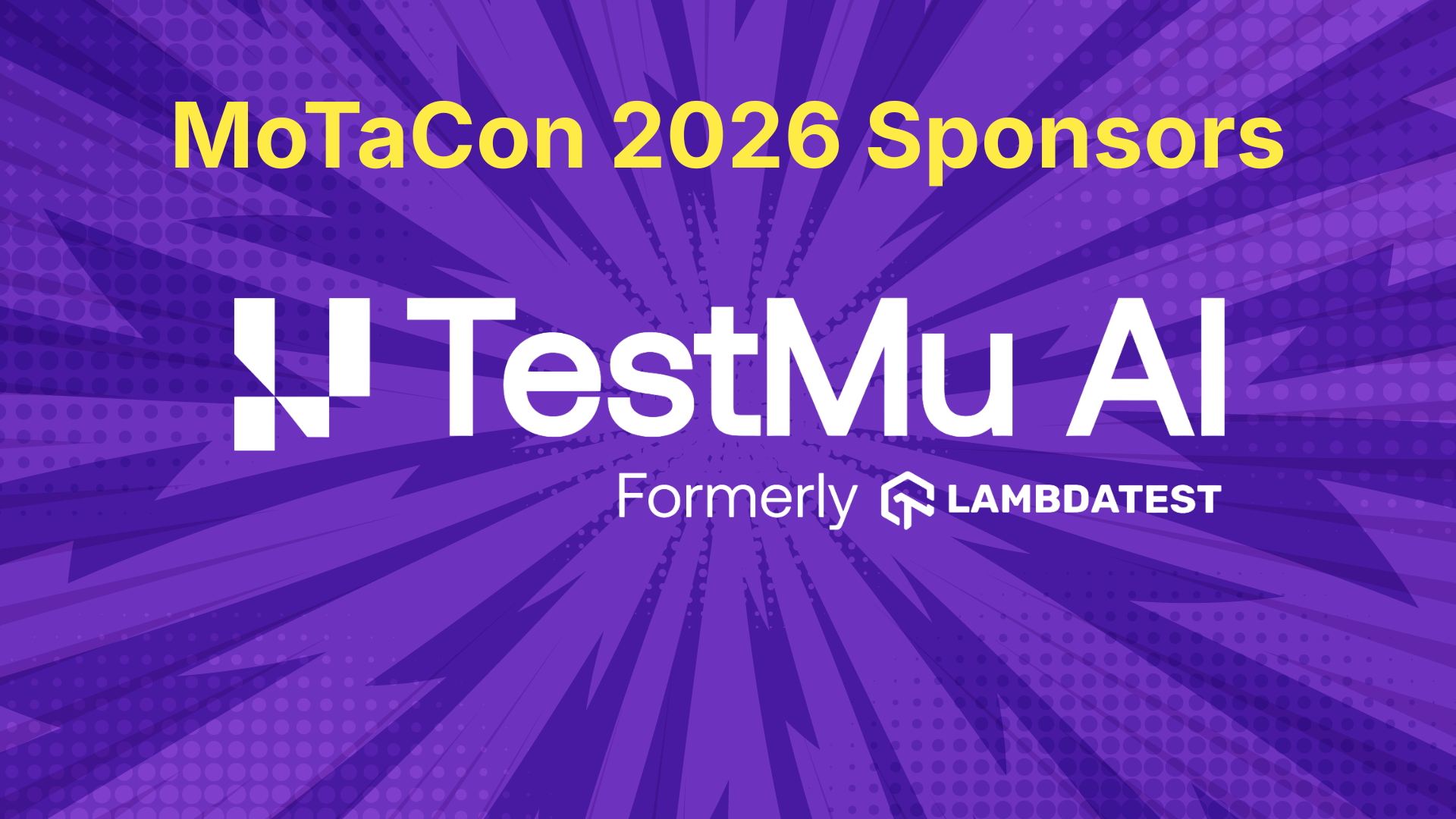 Purple background image with TestMu AI (formerly Lambdatest) logo and the title MoTaCon 2026 Sponsors