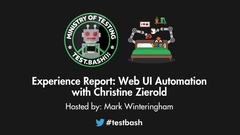 Watch Christine Zierold's Experience Report on Web UI Automation from Test.bash('Online'): 2020 image