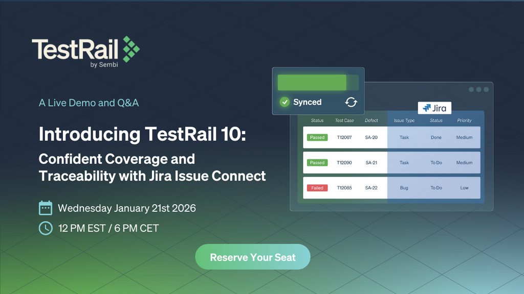 Introducing TestRail 10: Confident Coverage and Traceability with Jira Issue Connect  image