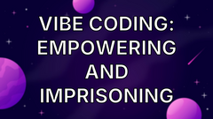 Vibe Coding: Empowering and Imprisoning image