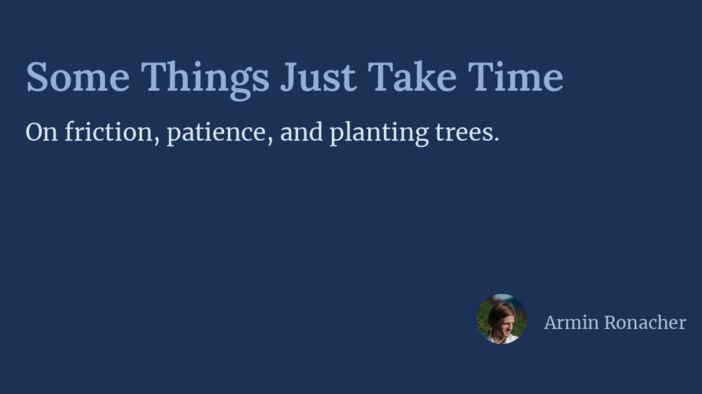 Some Things Just Take Time image