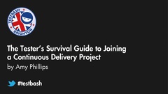 The Tester’s Survival Guide to Joining a Continuous Delivery Project image
