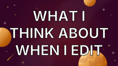 What I think about when I edit image