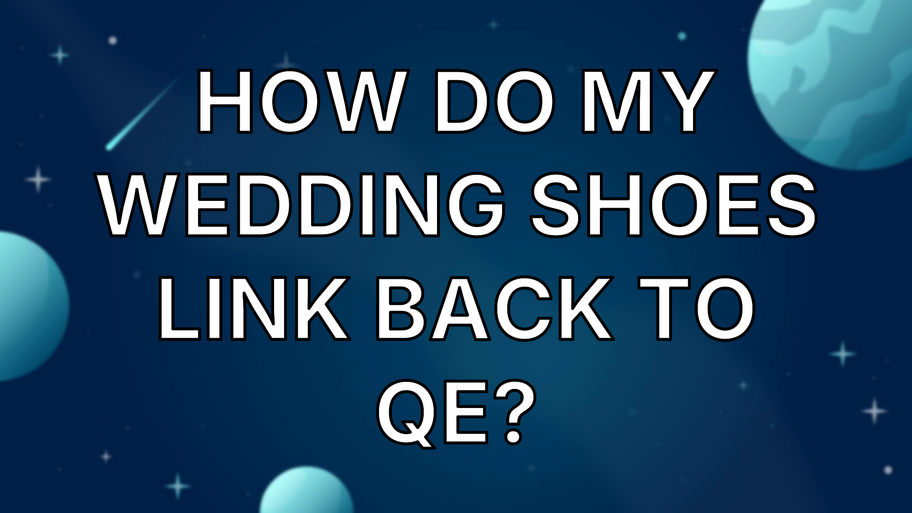 How do my wedding shoes link back to QE? image