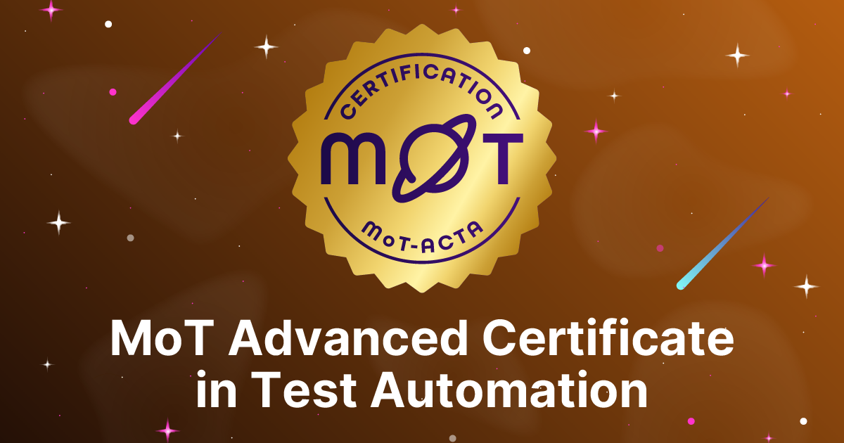 MoT Advanced Certificate in Test Automation | MoTaverse
