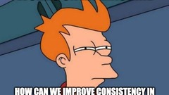 Before: Works on my machine
 

After: How can we improve consistency of our environments, and portability of our code
 image