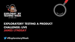 Experience Report Live: Exploratory Testing a Product with James Lyndsay image