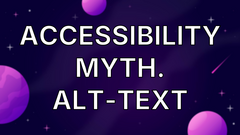 Accessibility myth. Alt-text image