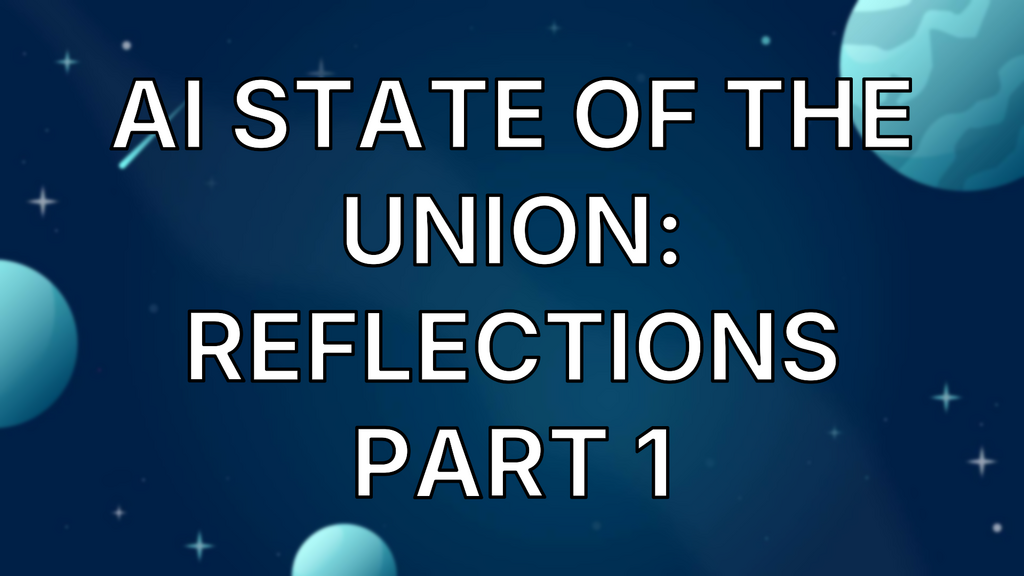 AI state of the union: Reflections Part 1 image