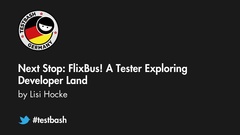 Next Stop: FlixBus! A Tester Exploring Developer Land image
