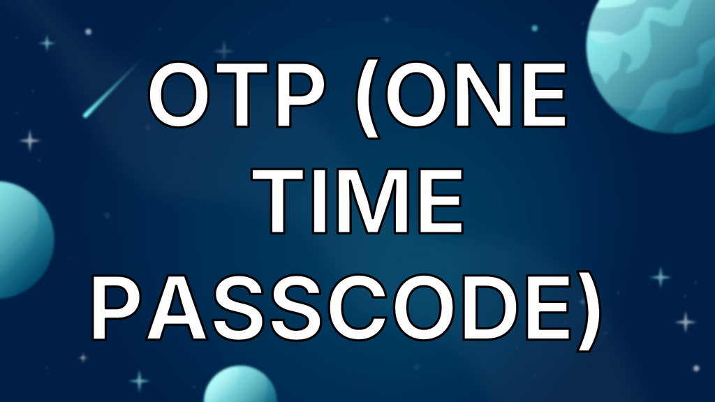 OTP (One Time Passcode)  image