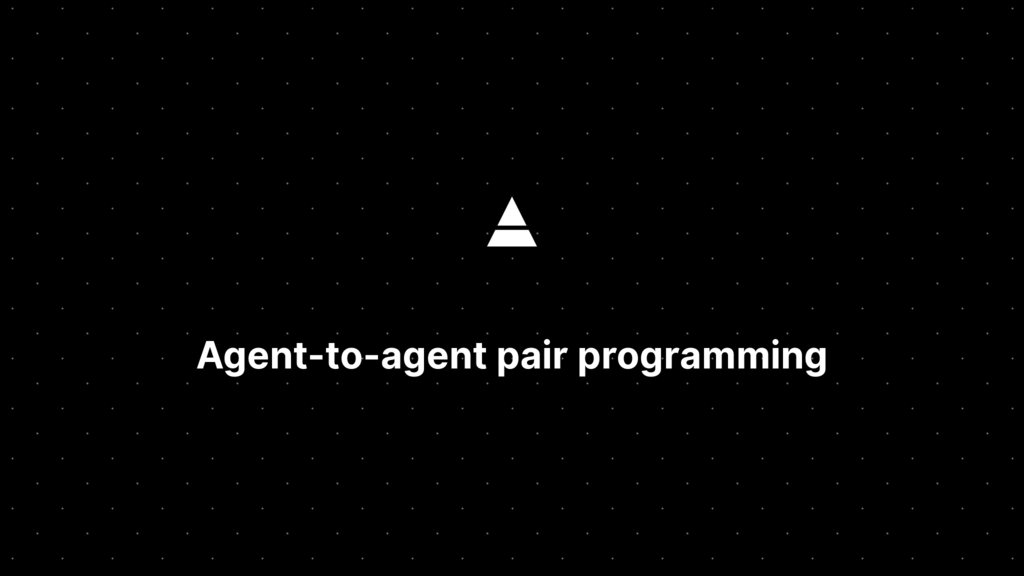 Agent-to-agent pair programming image