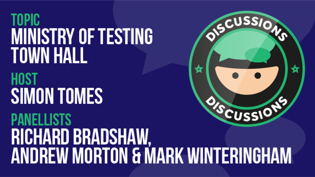 Discussion: Ministry of Testing Townhall banner image