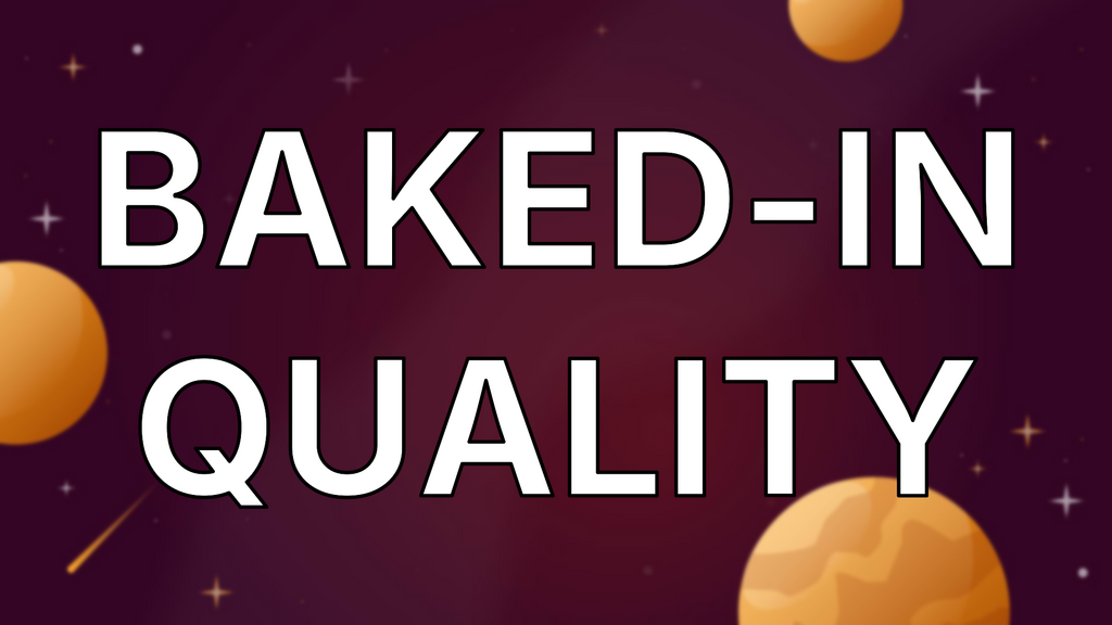 Baked-in Quality image