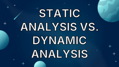 Static Analysis vs. Dynamic Analysis image