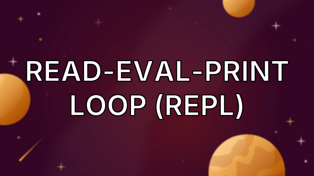 Read-Eval-Print Loop (REPL) image