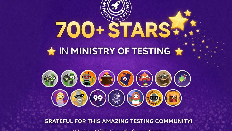 700+ Stars on Ministry of Testing ⭐ image