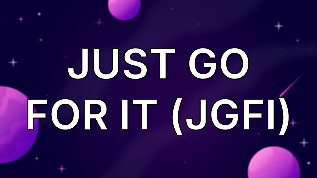 Just Go For It (JGFI) image