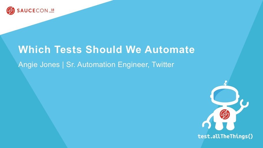Which Tests Should We Automate - Angie Jones image