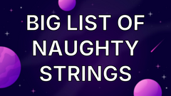 Big list of naughty strings image