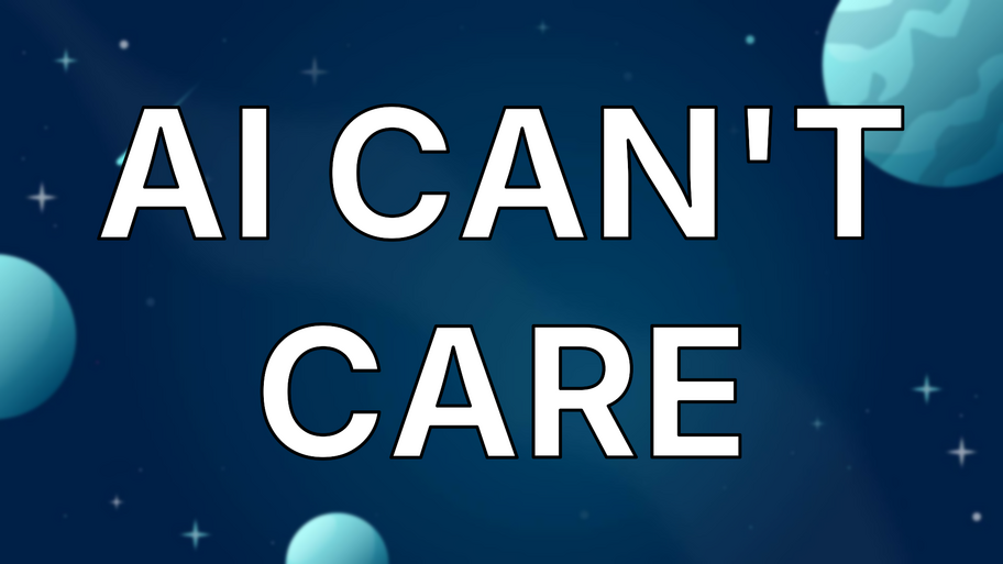 AI can't care image