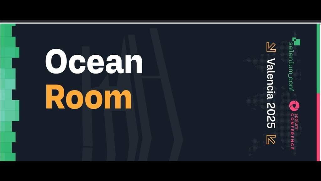 SeleniumConf & AppiumConf Valencia 2025 - Day 2 - Afternoon - Ocean Room image