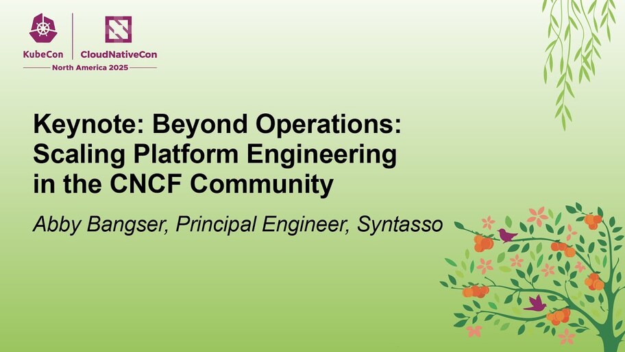 Keynote: Beyond Operations: Scaling Platform Engineering in the CNCF Community - Abby Bangser image
