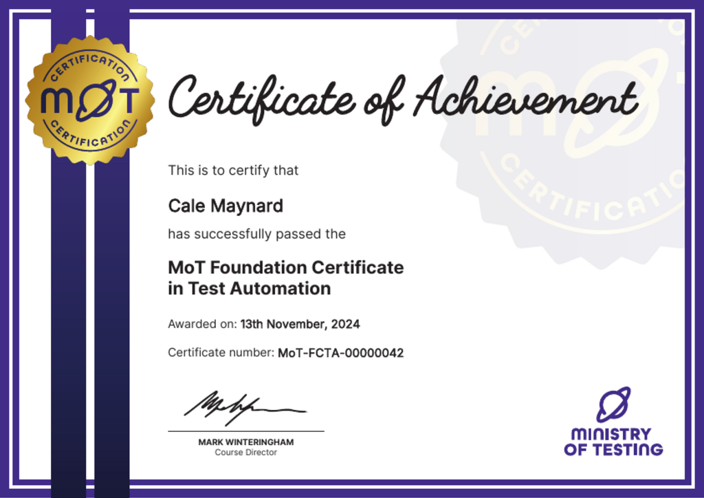 MoT Foundation Certificate in Test Automation certificate awarded to Cale Maynard image