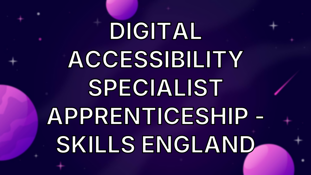 Digital Accessibility Specialist Apprenticeship - Skills England image