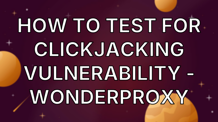 How to test for Clickjacking vulnerability image