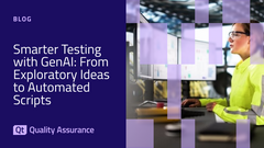 Smarter Testing with GenAI: From Exploratory Ideas to Automated Scripts image