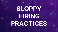 Sloppy Hiring Practices image