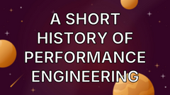 A Short History of Performance Engineering image