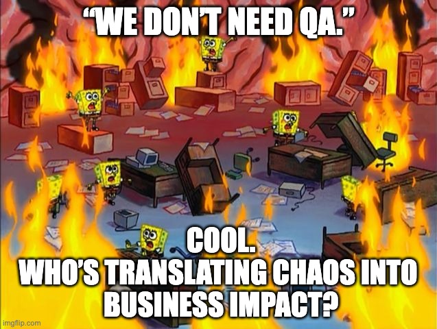 Sponge bob meme with chaos and fire all around.