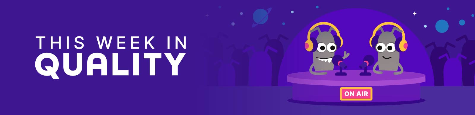 This Week in Quality banner image