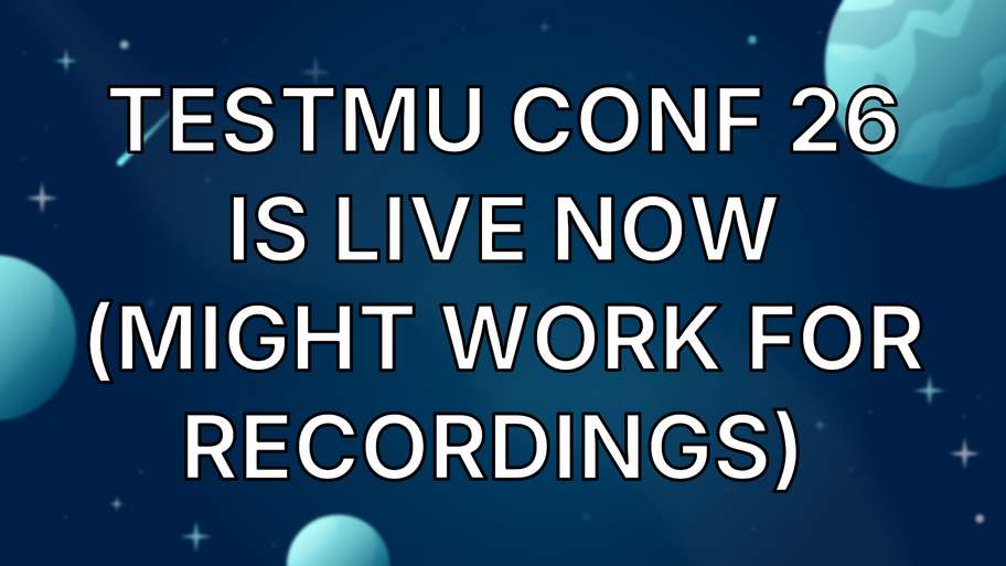 TestMu Conf 26 is live now (might work for recordings)  image