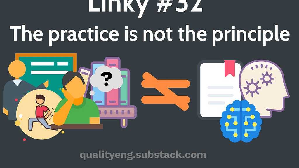 Linky #32 - The practice is not the principle image image