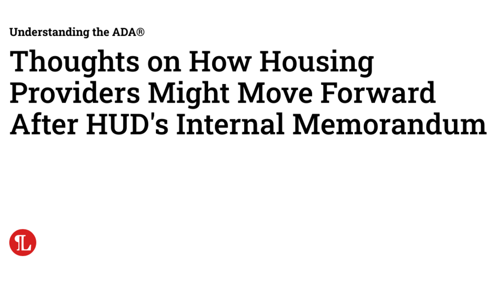 Thoughts on How Housing Providers Might Move Forward After HUD’s Internal Memorandum image image