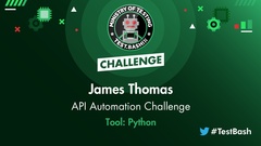 James Thomas solves the API challenge from Test.bash(); 2022 using Python. image