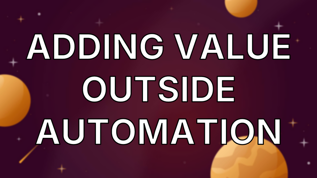 Adding Value Outside Automation image