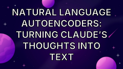 Natural Language Autoencoders: Turning Claude’s thoughts into text image