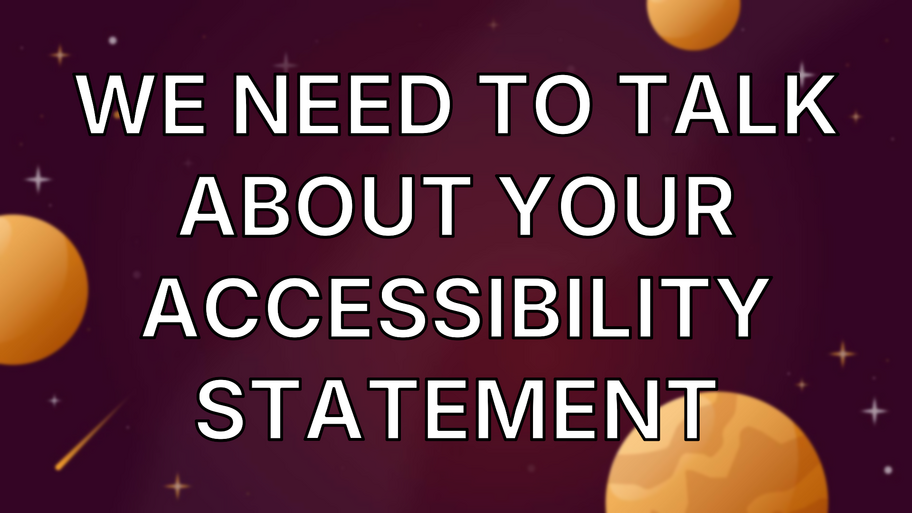 We need to talk about your accessibility statement image