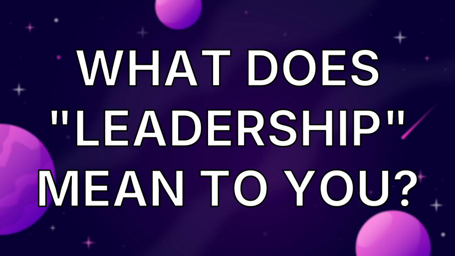 What does "Leadership" mean to you? image