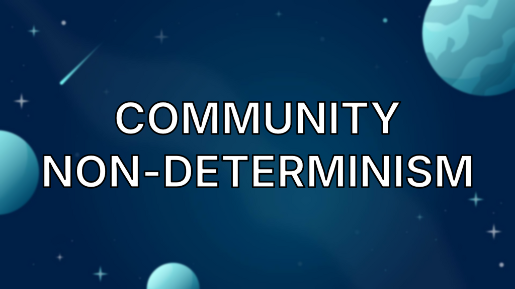 Community non-determinism image