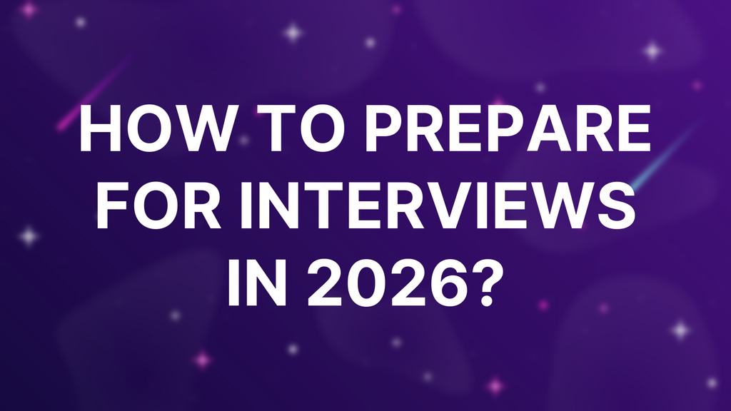 How to Prepare for Interviews in 2026? image