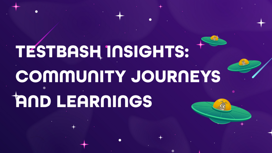 TestBash Insights: Community Journeys and Learnings image